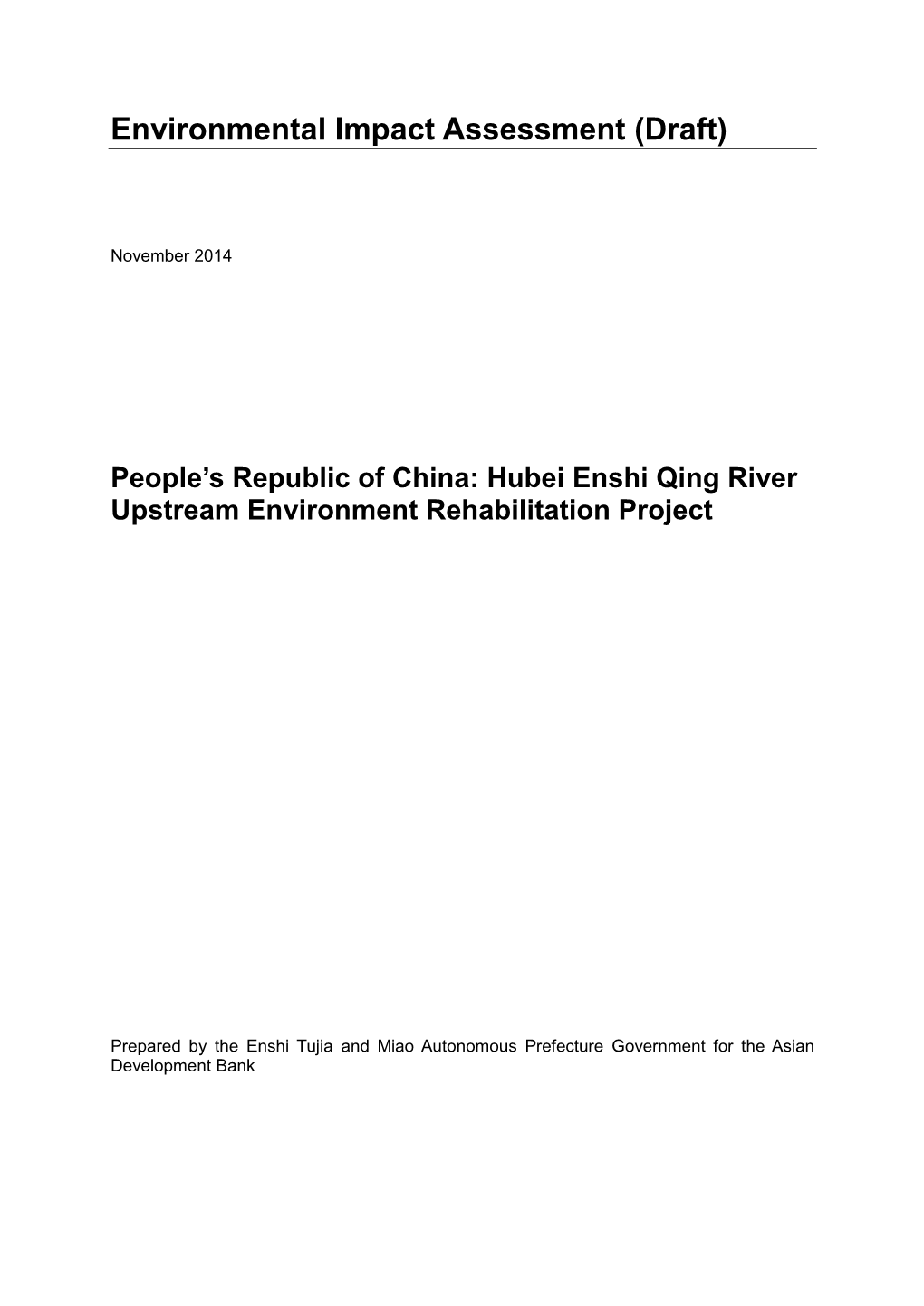 Hubei Enshi Qing River Upstream Environment Rehabilitation Project