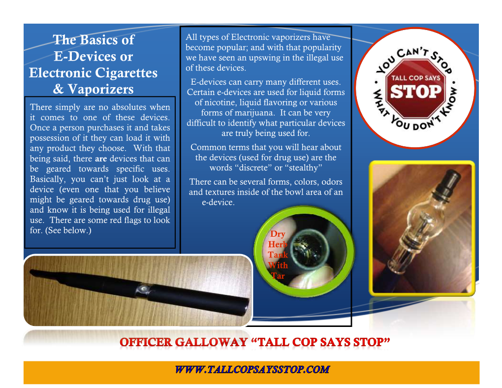 The Basics of E-Devices Or Electronic Cigarettes & Vaporizers