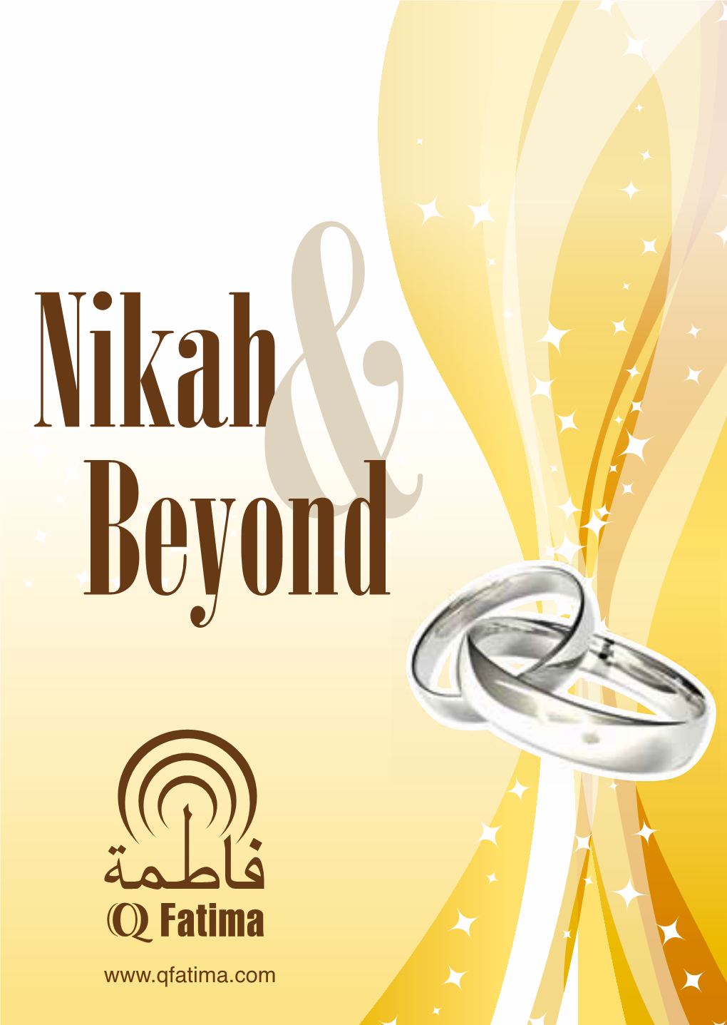 Nikah &Beyond