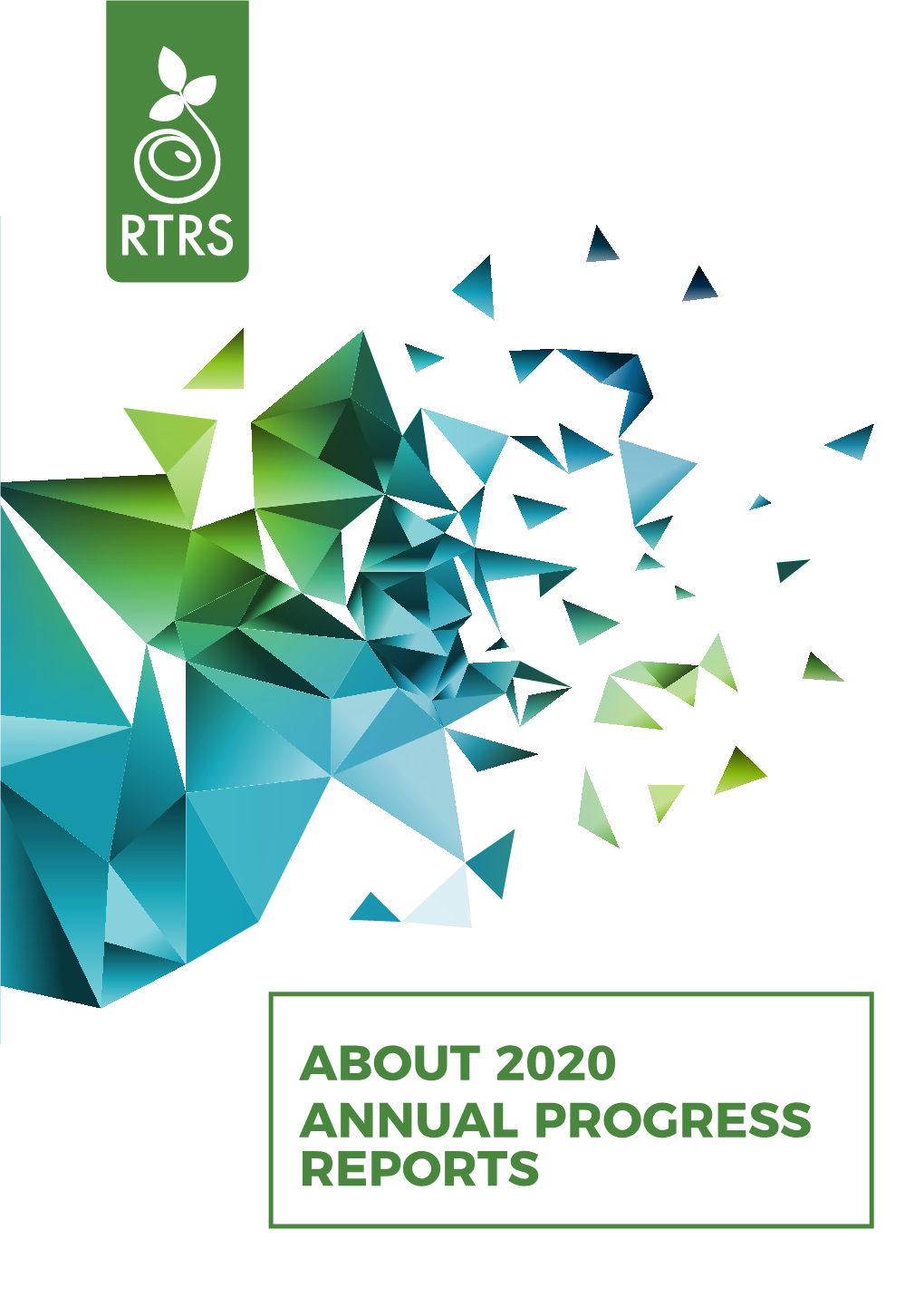 ABOUT 2020 ANNUAL PROGRESS REPORTS APR 2020 Submission by 75% Participant Members (104)