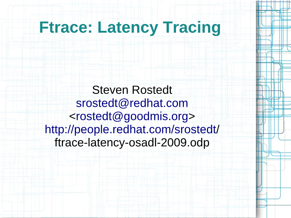 Ftrace: Latency Tracing