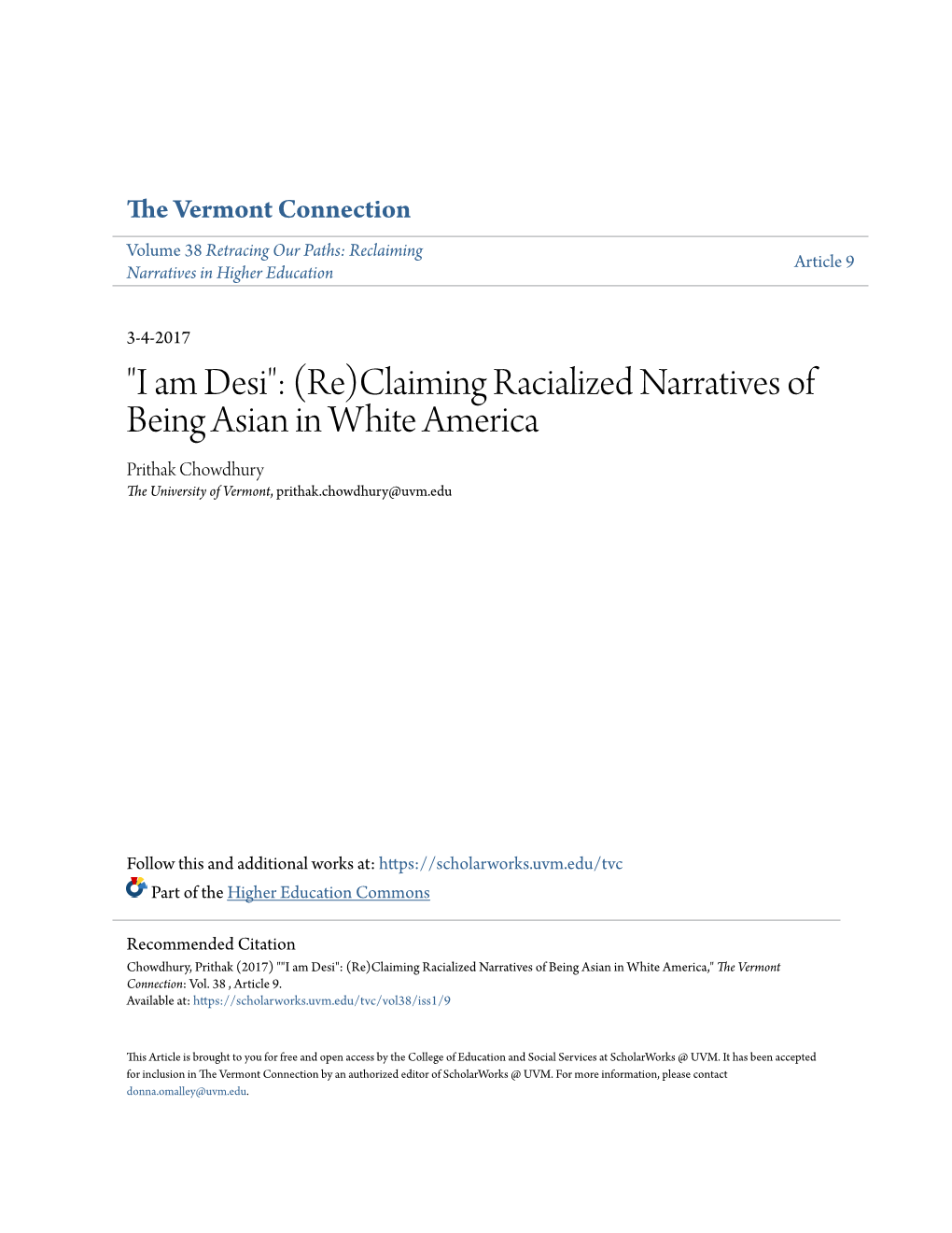 I Am Desi": (Re)Claiming Racialized Narratives of Being Asian in White America Prithak Chowdhury the University of Vermont, Prithak.Chowdhury@Uvm.Edu