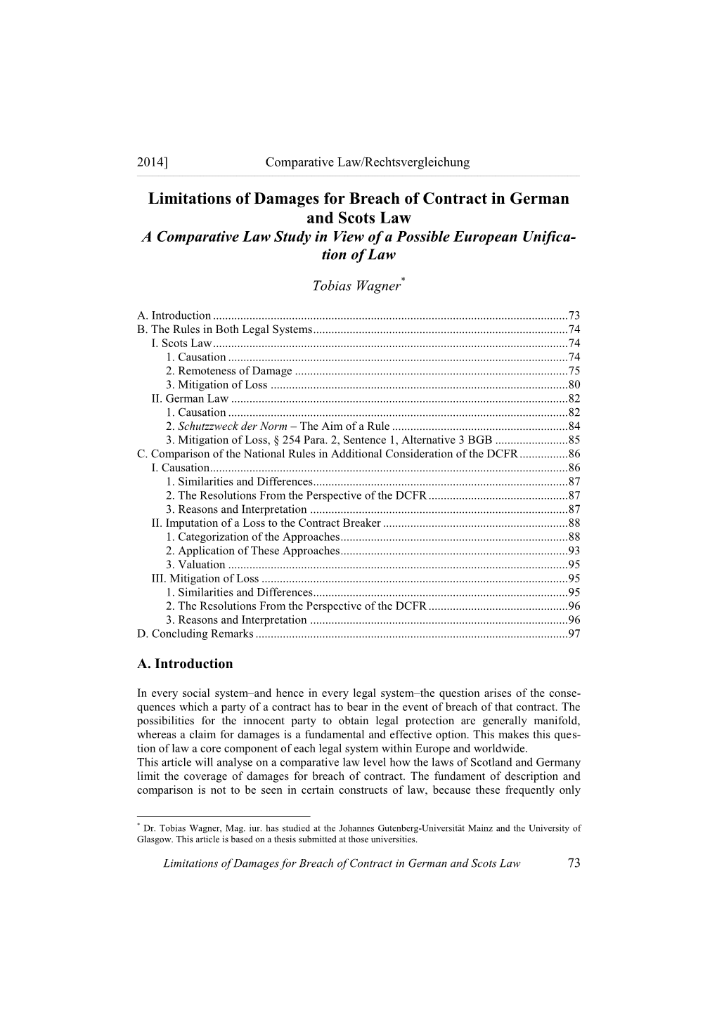 Limitations of Damages for Breach of Contract in German and Scots Law a Comparative Law Study in View of a Possible European Unifica- Tion of Law