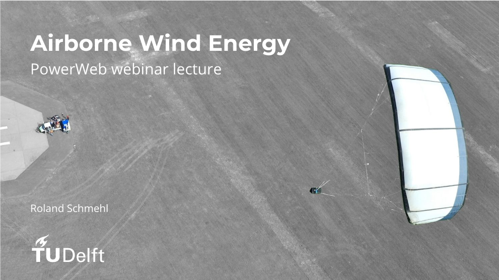 Airborne Wind Energy Powerweb Webinar Lecture