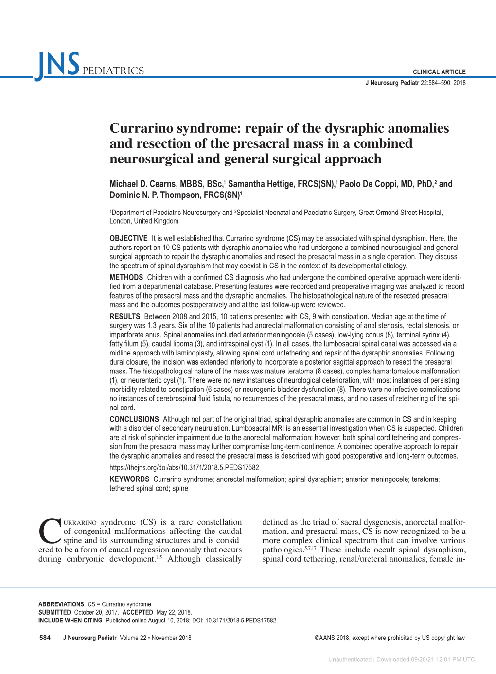 Currarino Syndrome: Repair of the Dysraphic Anomalies and Resection of the Presacral Mass in a Combined Neurosurgical and General Surgical Approach