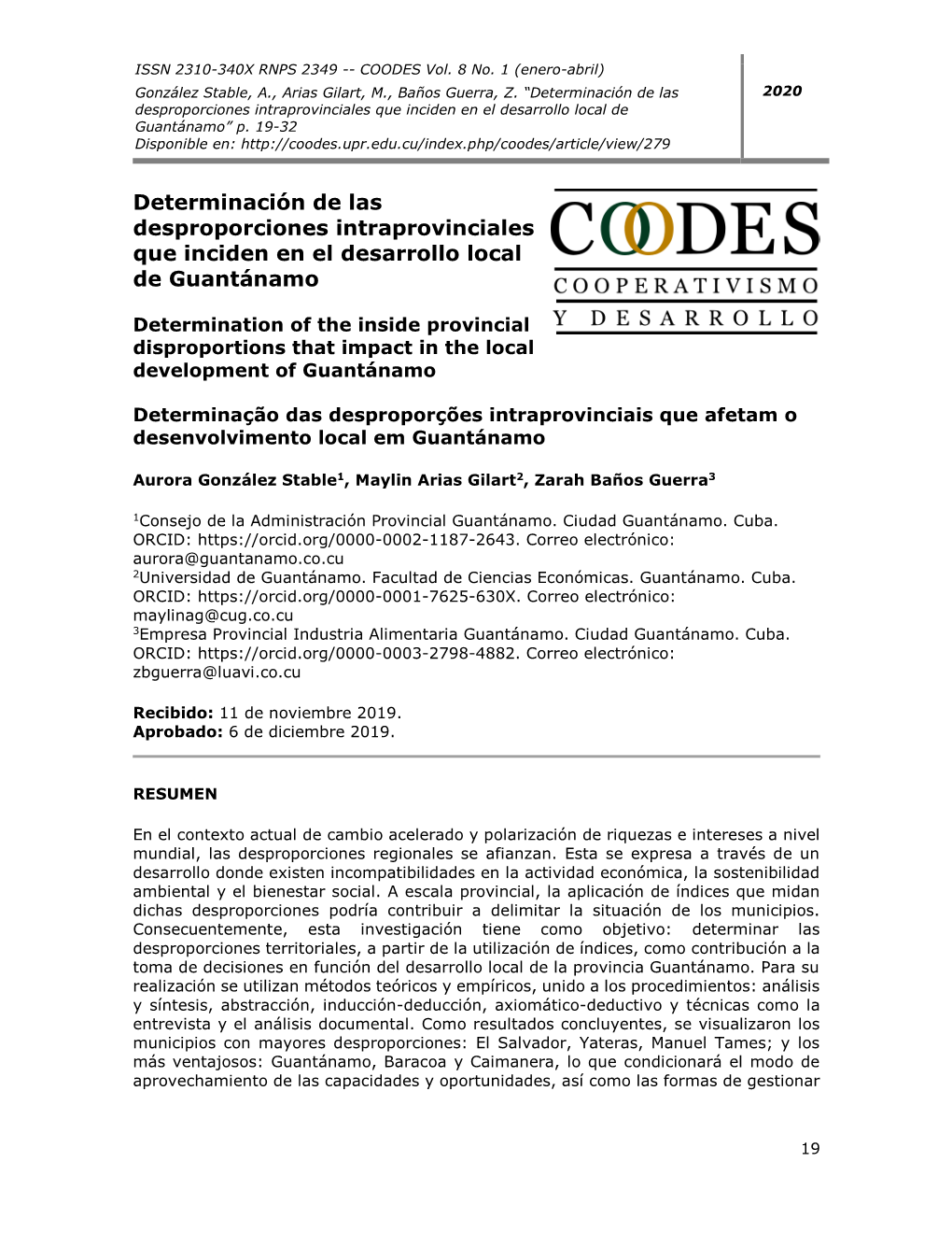 Determinación De Las Desproporciones Intraprovinciales Que Inciden En El Desarrollo Local De Guantánamo