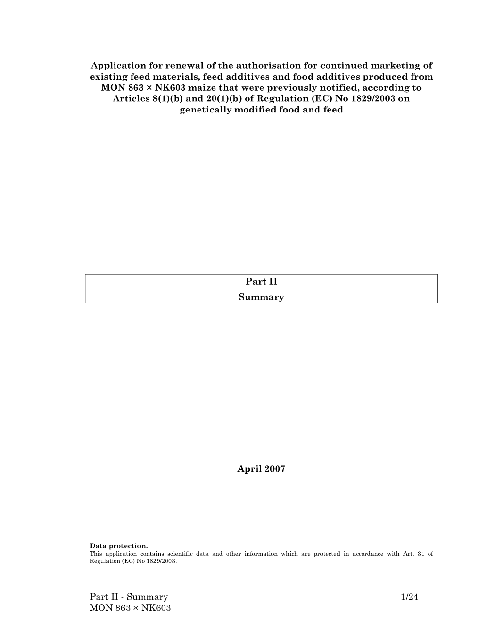 Summary 1/24 MON 863 × NK603 Application for Renewal of the Authorisation for Continued Marketing of Existing Feed Ma