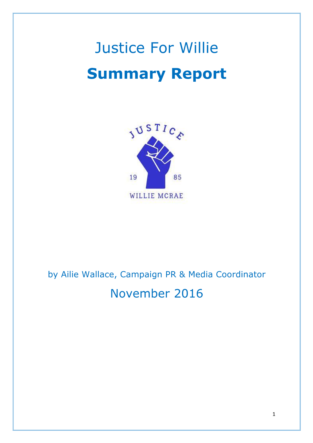 Justice for Willie Summary Report