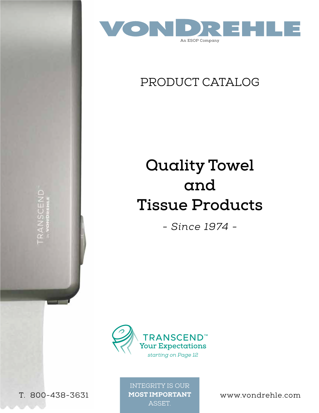 Quality Towel and Tissue Products - Since 1974