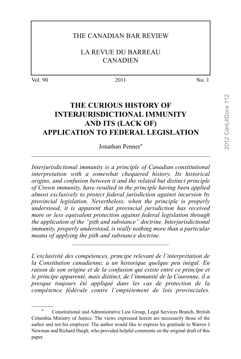 The Curious History of Interjurisdictional Immunity and Its (Lack Of) Application to Federal Legislation