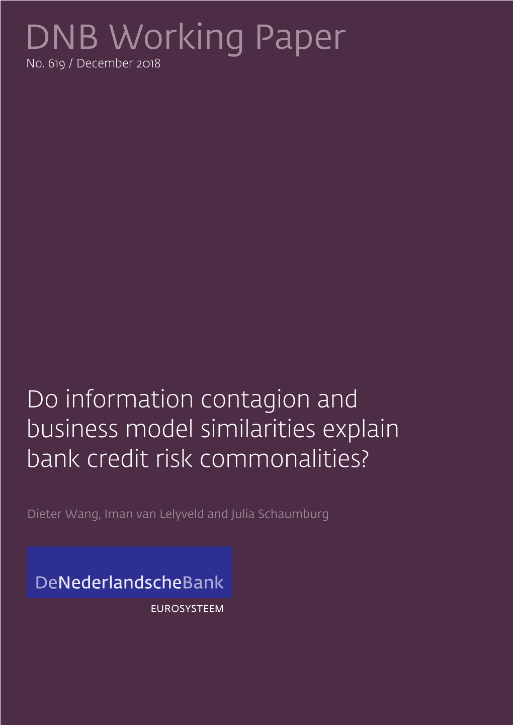 Do Information Contagion and Business Model Similarities Explain Bank Credit Risk Commonalities?