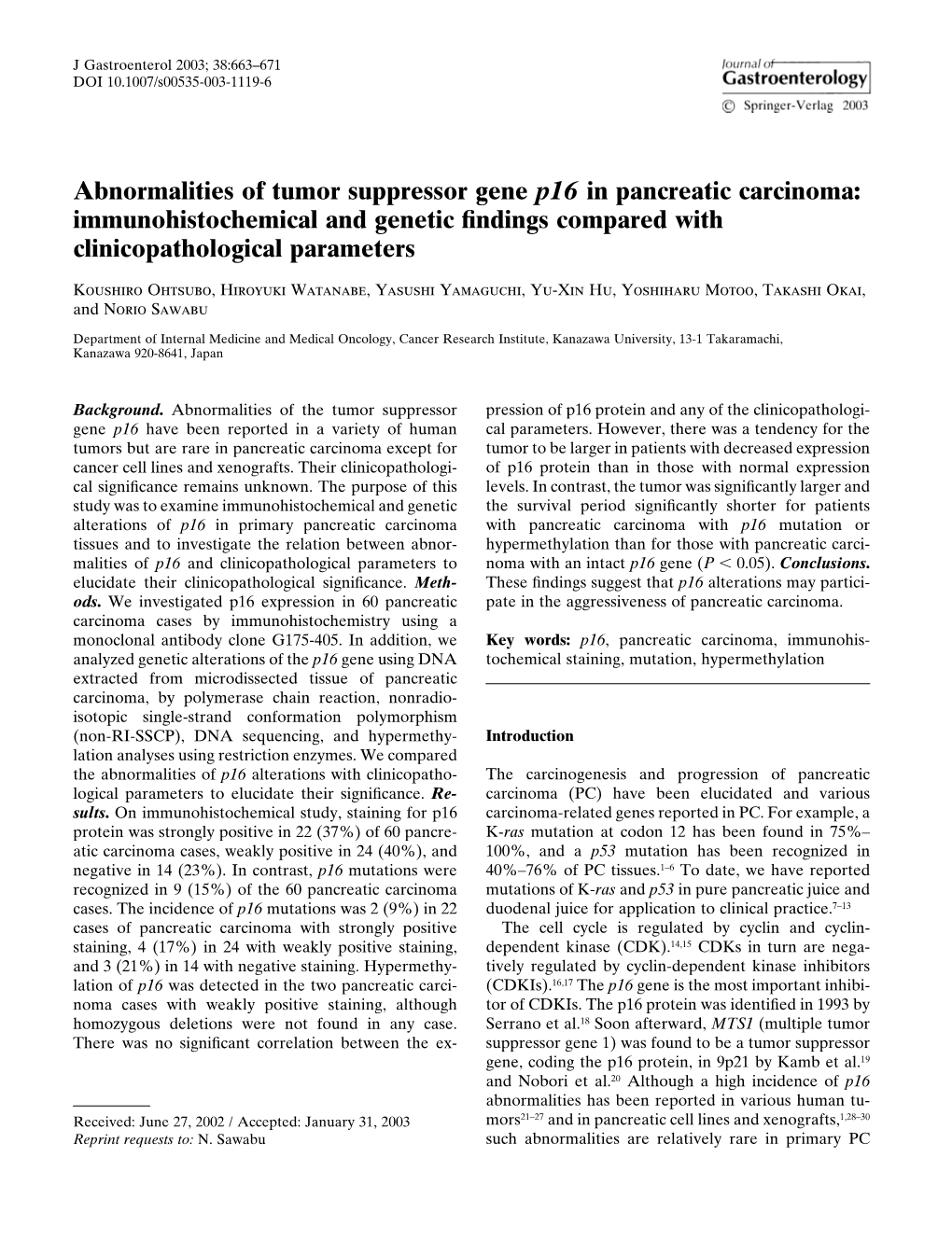 Abnormalities of Tumor Suppressor Gene P16 in Pancreatic Carcinoma: Immunohistochemical and Genetic ﬁndings Compared with Clinicopathological Parameters