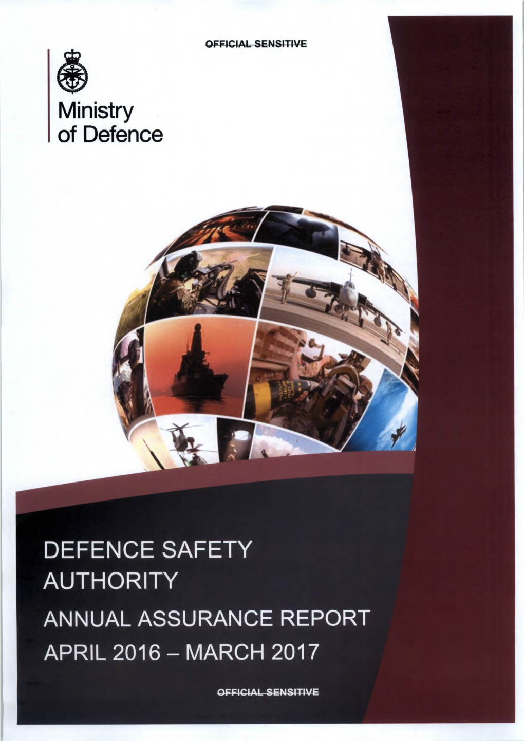 Defence Safety Authority Annual Assurance Report April 2016 To