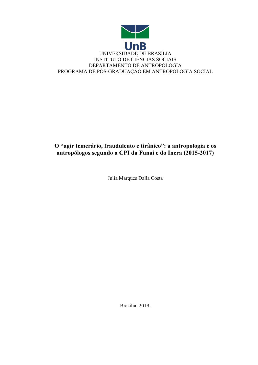 A Antropologia E Os Antropólogos Segundo a CPI Da Funai E Do Incra (2015-2017)