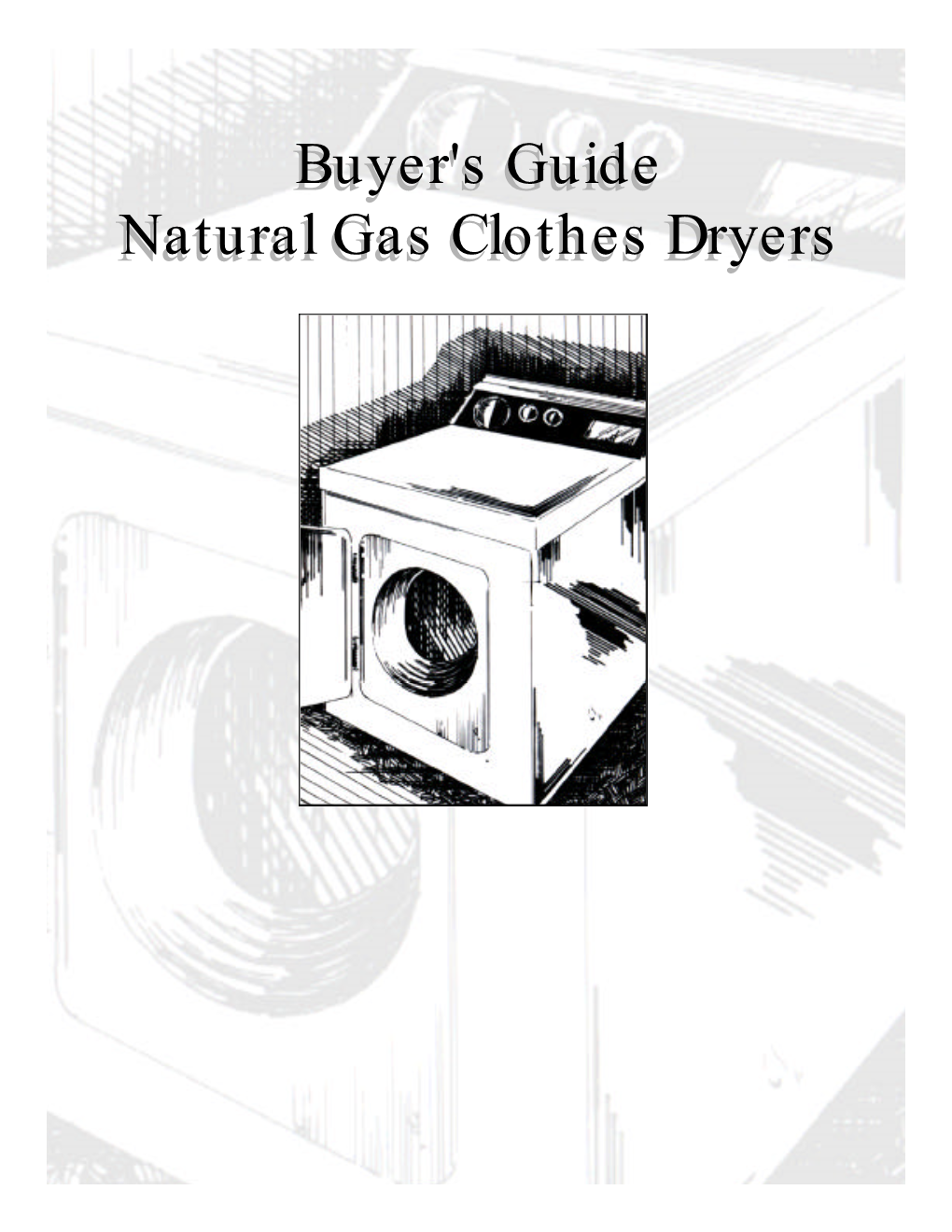 Natural Gas Clothes Dryer Guide