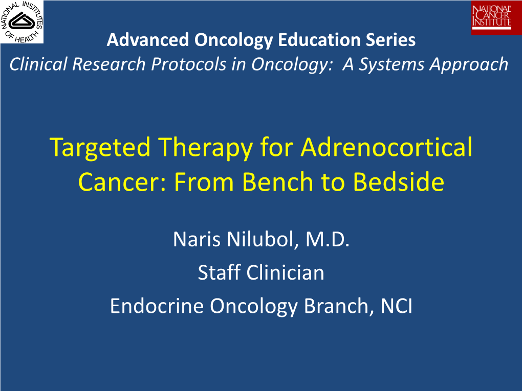 Targeted Therapy for Adrenal Corticol Cancer