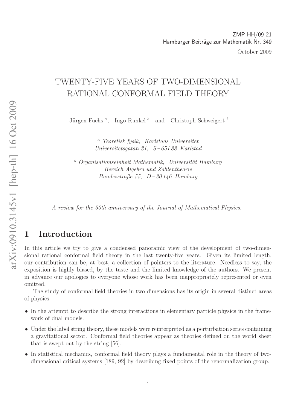 Arxiv:0910.3145V1 [Hep-Th] 16 Oct 2009 Fphysics: of Navneoraooist Vroewoewr a Eninap Been Has Work Kno Whose Limited Everyone the to to and Omitted