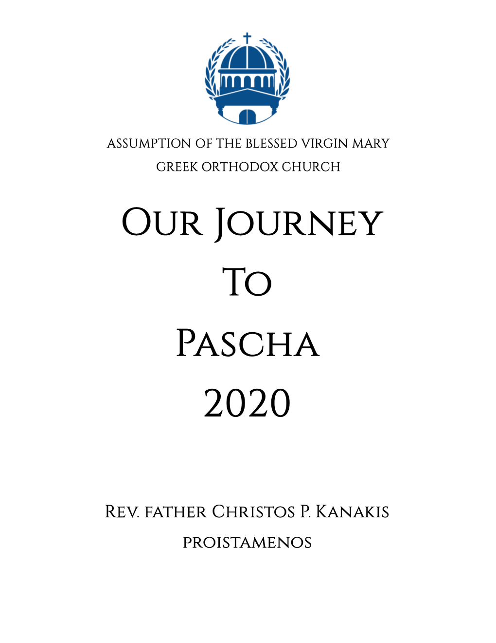 Our Journey to Pascha 2020