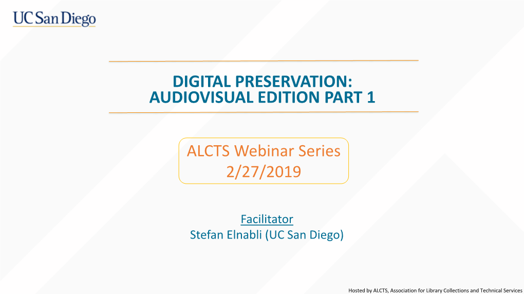 Digital Preservation: Audiovisual Edition Part 1