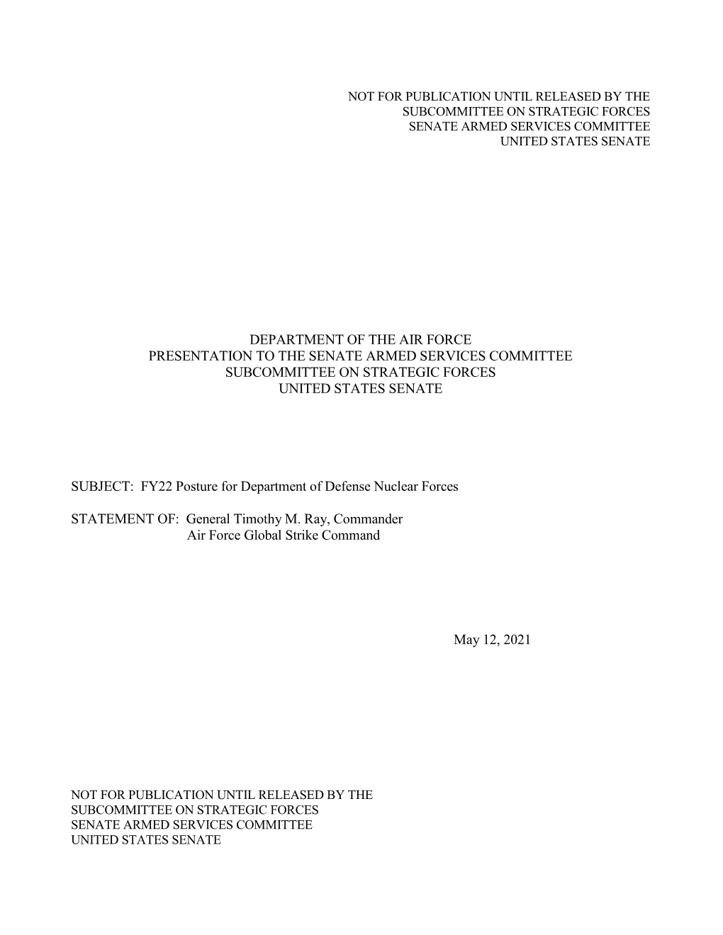 Department of the Air Force Presentation to the Senate Armed Services Committee Subcommittee on Strategic Forces United States Senate