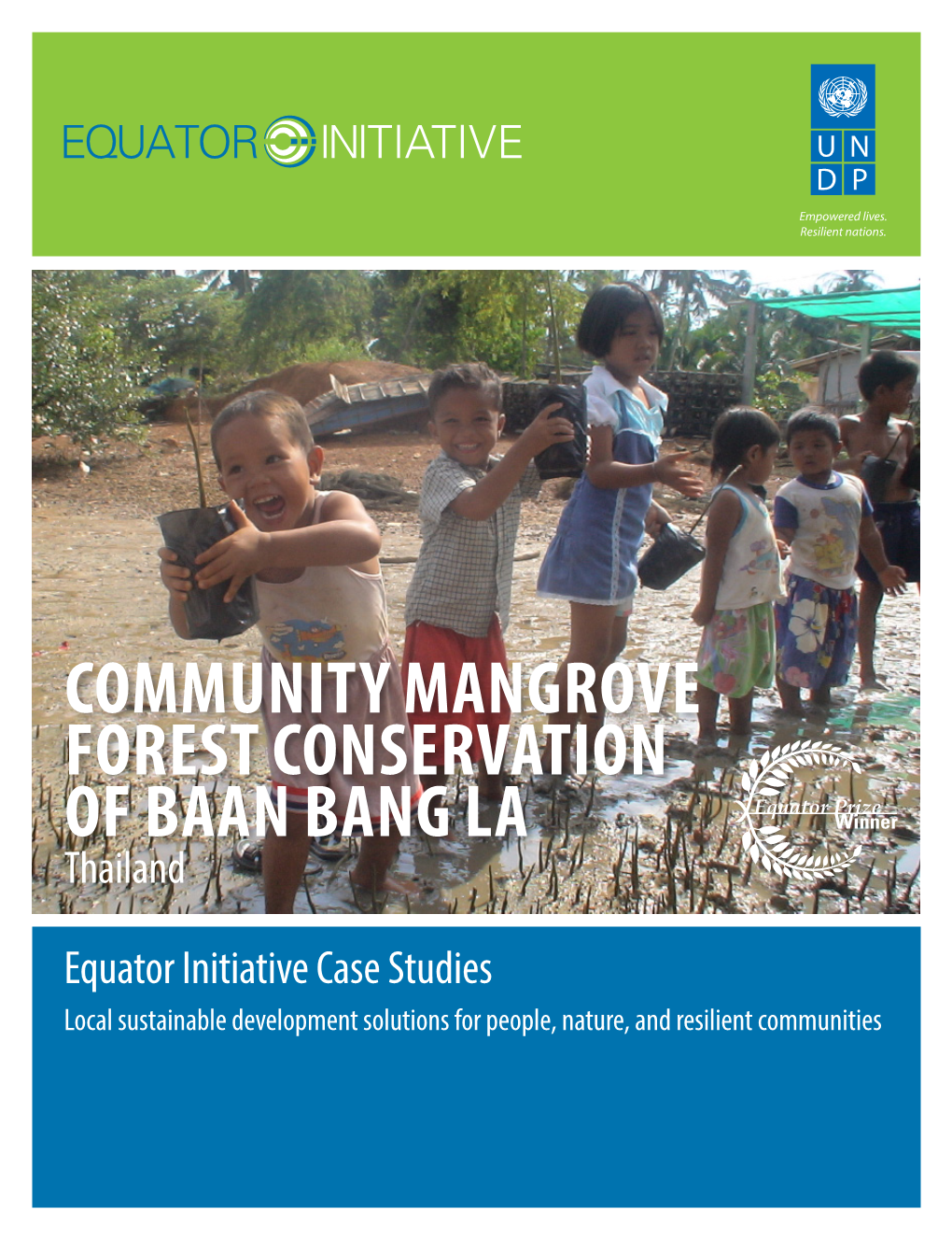 COMMUNITY MANGROVE FOREST CONSERVATION of BAAN BANG LA Thailand