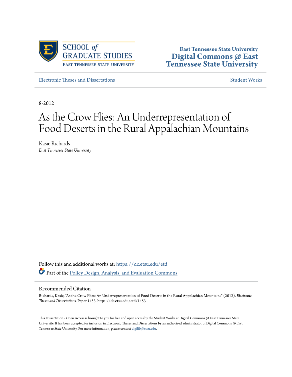 An Underrepresentation of Food Deserts in the Rural Appalachian Mountains Kasie Richards East Tennessee State University