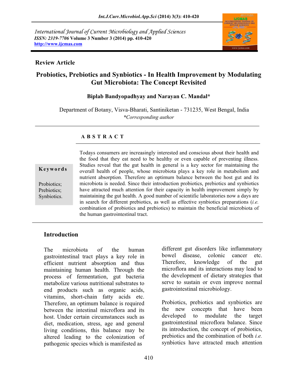 Probiotics, Prebiotics and Synbiotics - in Health Improvement by Modulating Gut Microbiota: the Concept Revisited