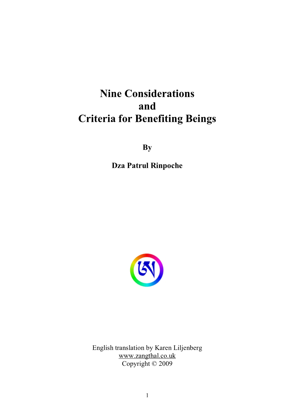 Nine Considerations and Criteria for Benefiting Beings