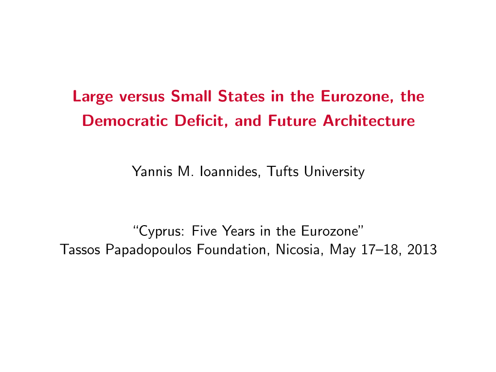 Large Versus Small States in the Eurozone, the Democratic Deficit