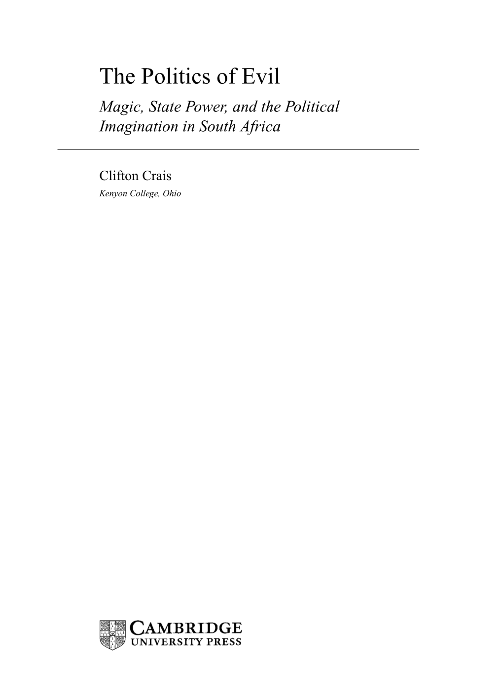 The Politics of Evil Magic, State Power, and the Political Imagination in South Africa