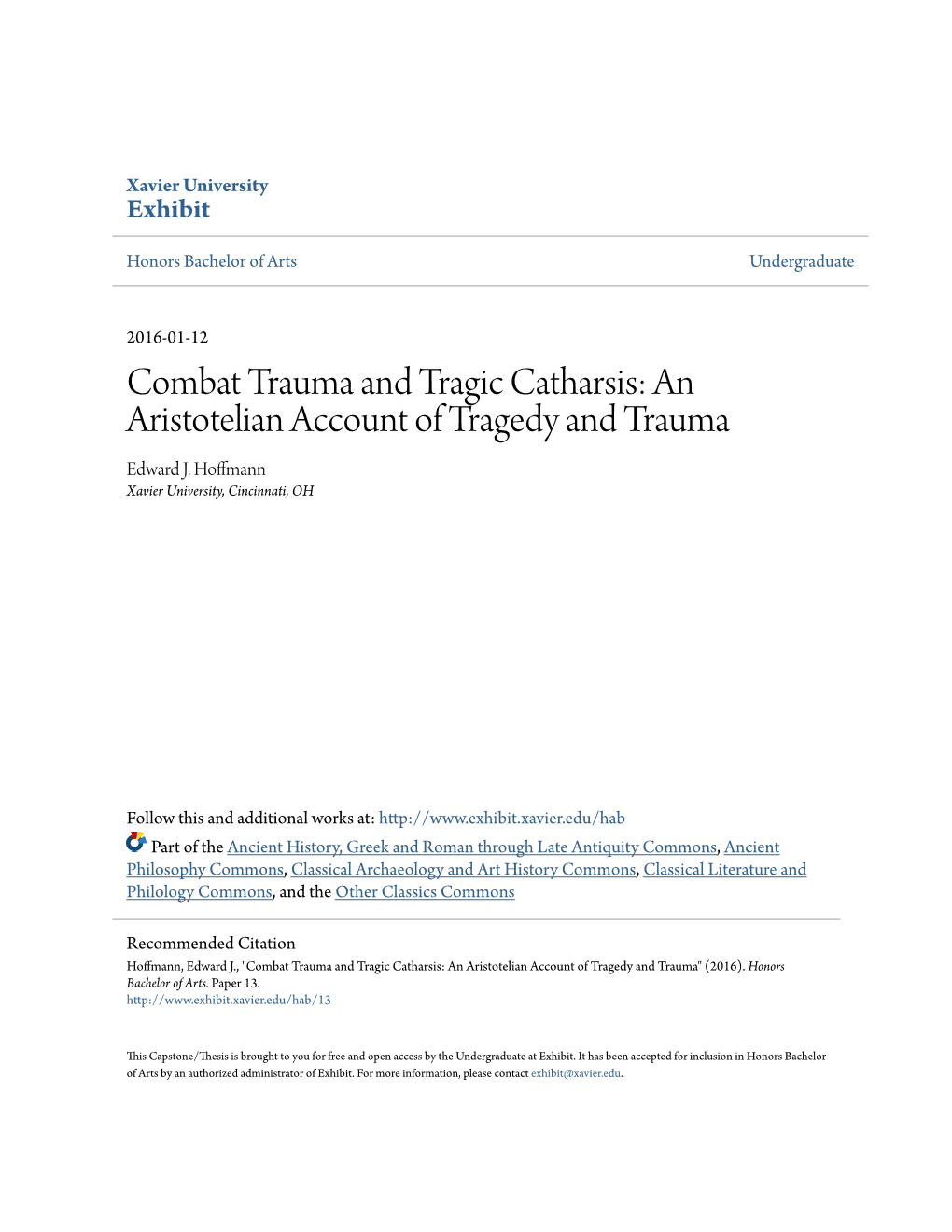 Combat Trauma and Tragic Catharsis: an Aristotelian Account of Tragedy and Trauma Edward J