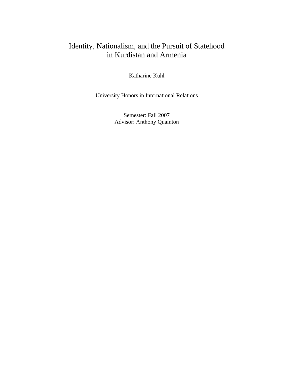 “Identity, Nationalism, and the Pursuit of Statehood: Kurds and Armenians”