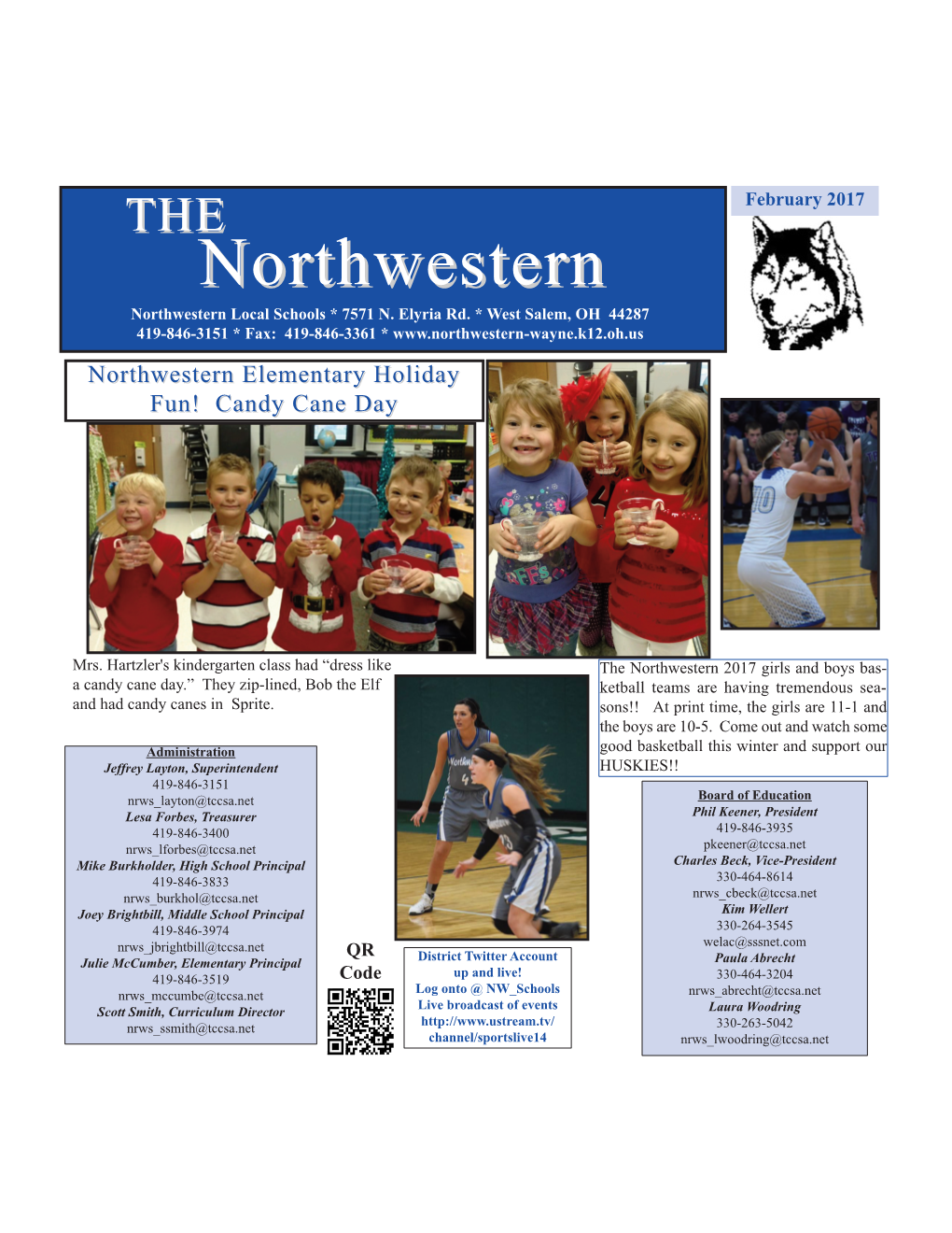 February 2017 THETHE Northwesternnorthwestern Northwestern Local Schools * 7571 N