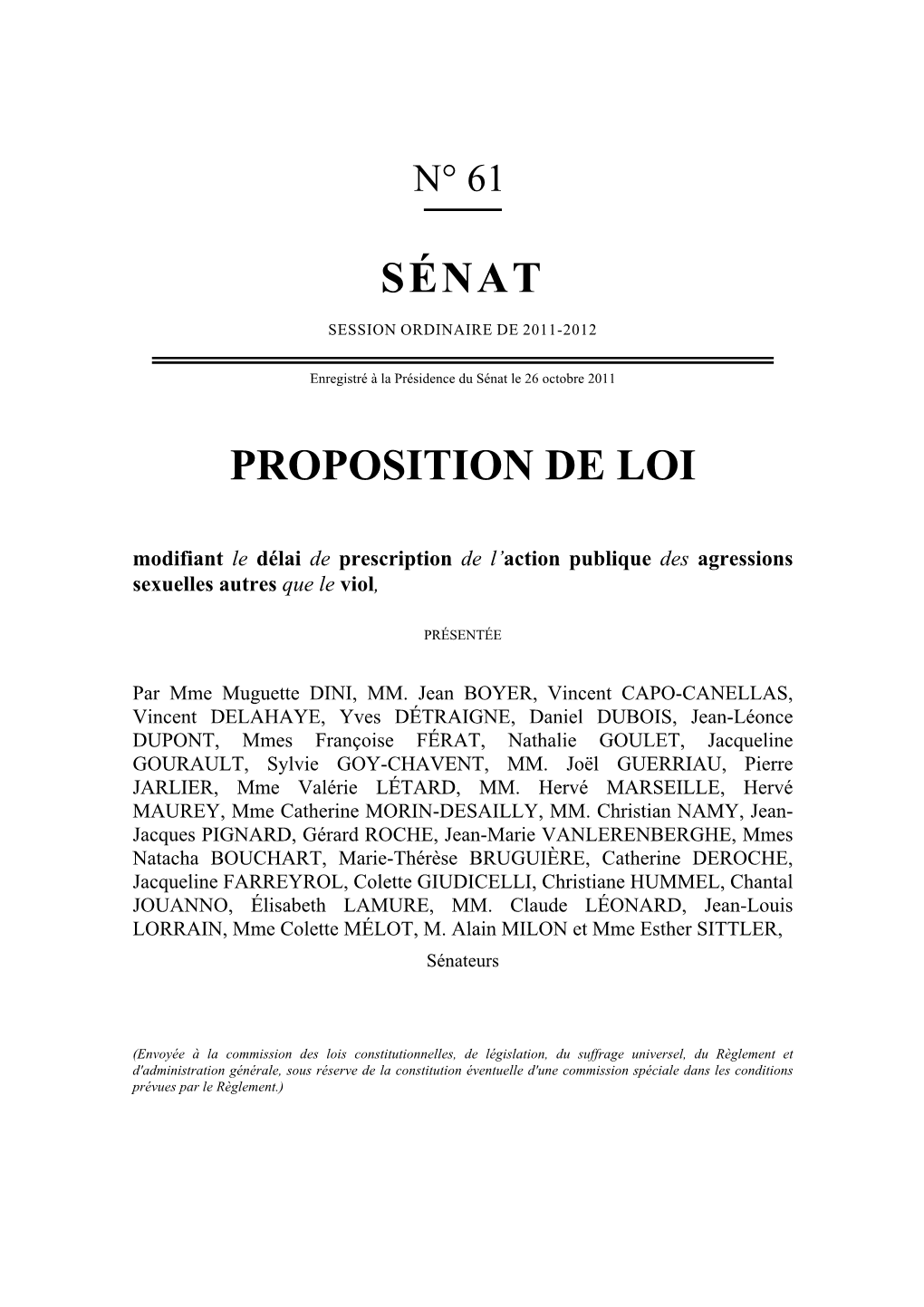 PROPOSITION DE LOI Modifiant Le Délai De Prescription De L’Action Publique Des Agressions Sexuelles Autres Que Le Viol