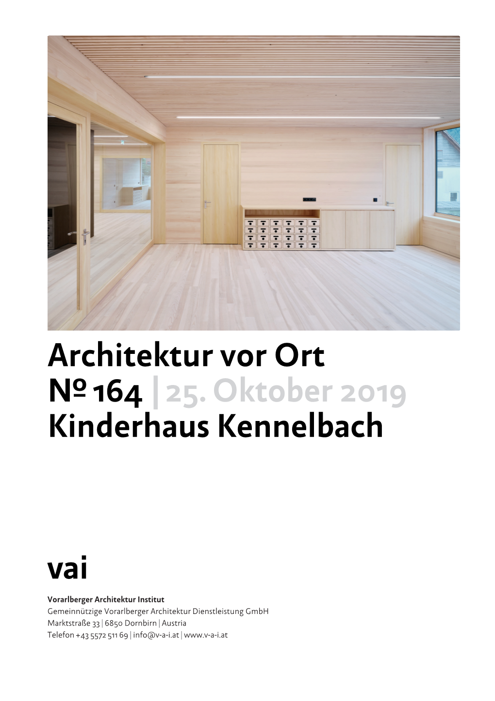 Architektur Vor Ort № 164 | 25. Oktober 2019 Kinderhaus Kennelbach