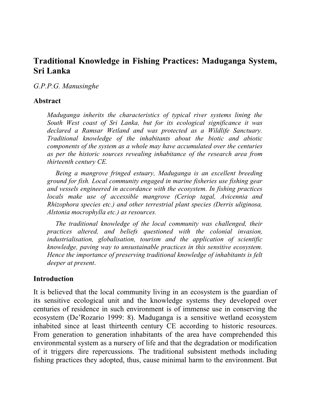 Traditional Knowledge in Fishing Practices: Maduganga System, Sri Lanka G.P.P.G