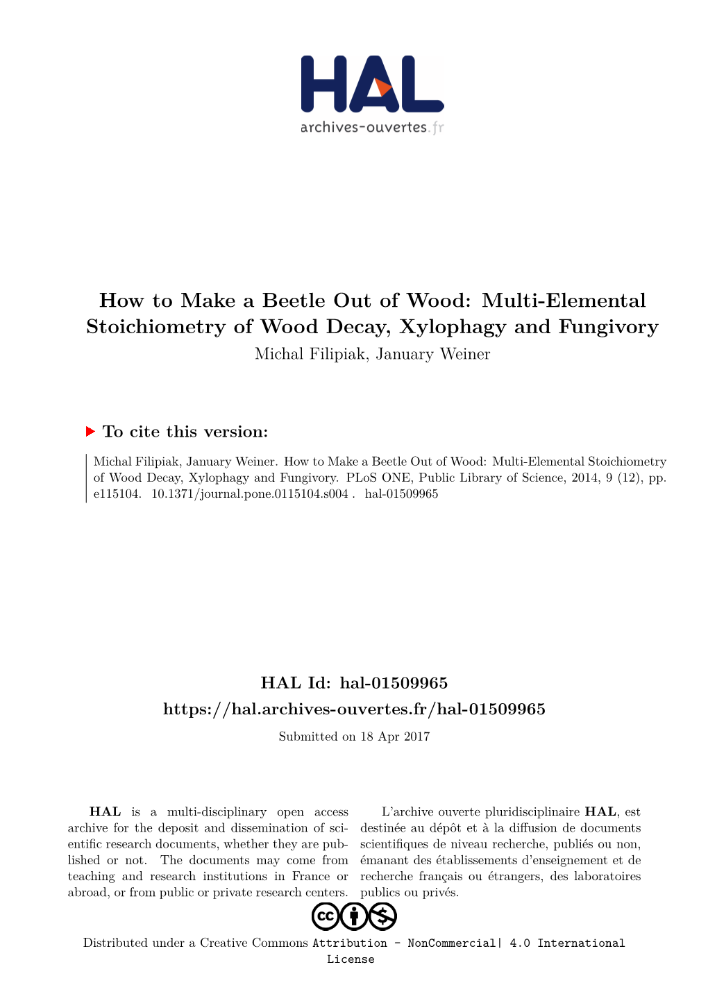 Multi-Elemental Stoichiometry of Wood Decay, Xylophagy and Fungivory Michal Filipiak, January Weiner