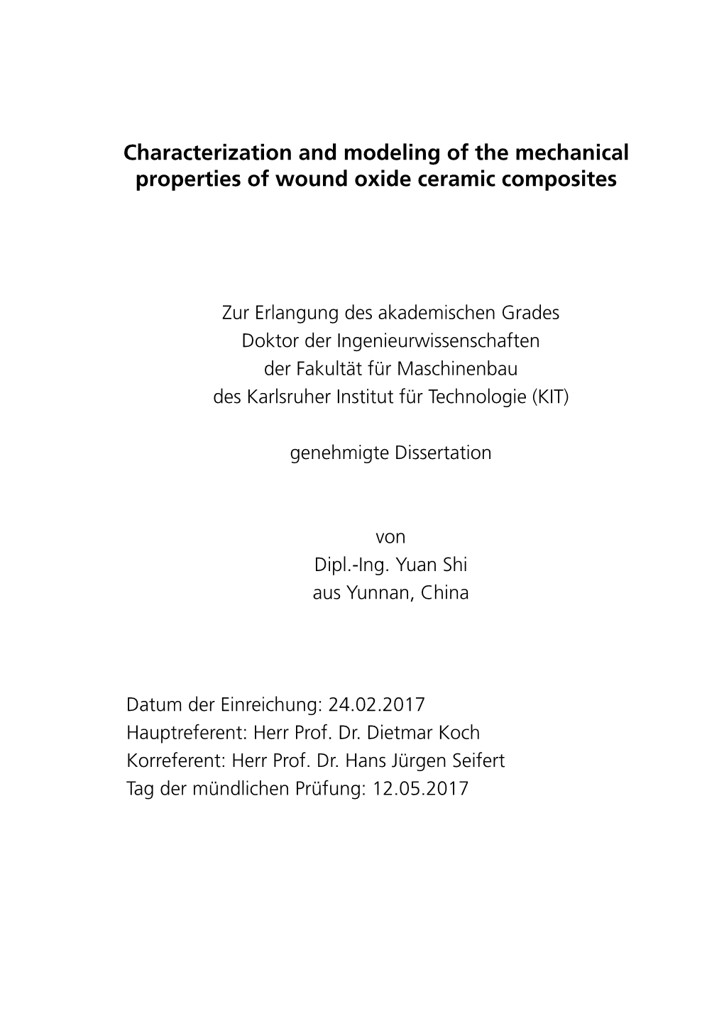 Characterization and Modeling of the Mechanical Properties of Wound Oxide Ceramic Composites