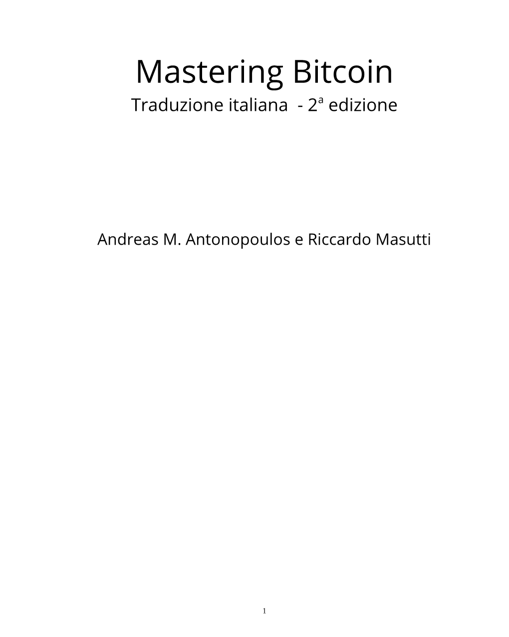 Mastering Bitcoin Traduzione Italiana - 2A Edizione