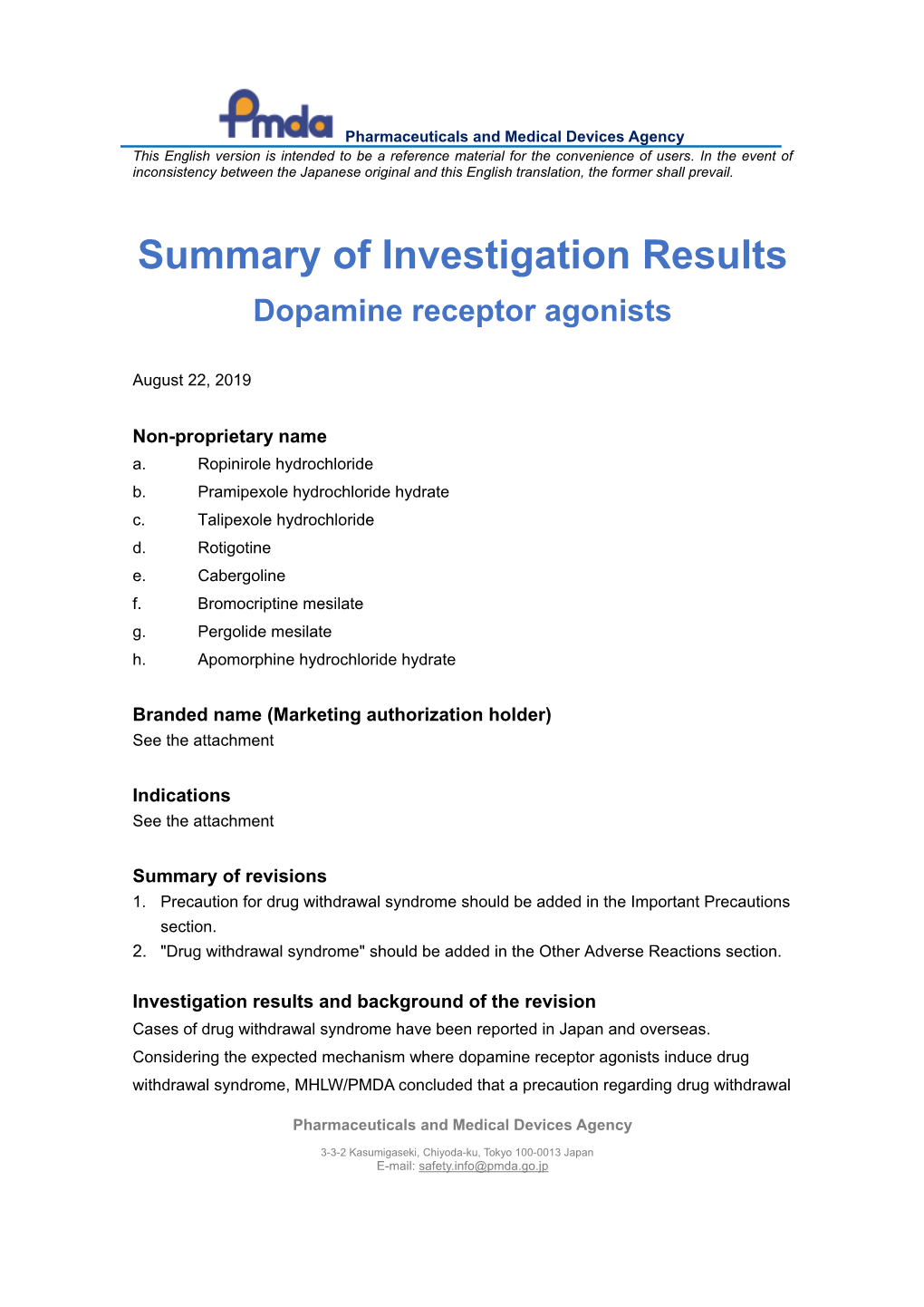 Summary of Investigation Results Dopamine Receptor Agonists