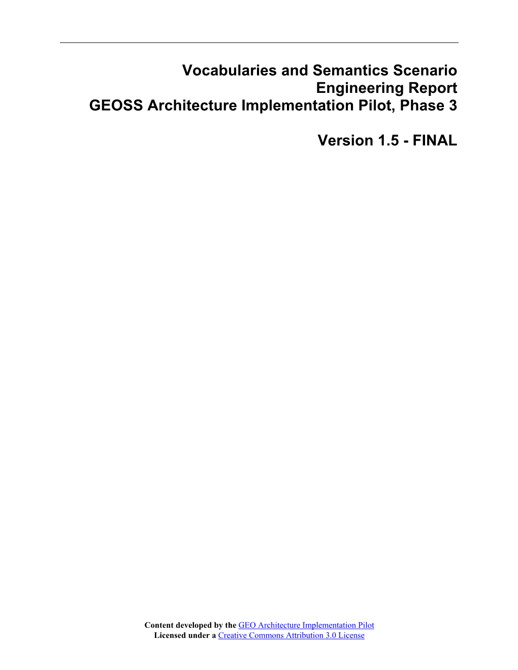 Vocabularies and Semantics Scenario Engineering Report GEOSS Architecture Implementation Pilot, Phase 3