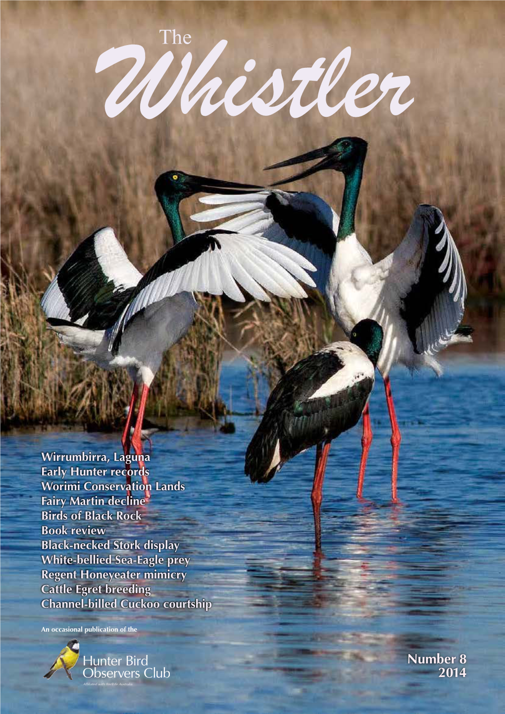 Number 8 2014 the Whistler Is the Occasionally Issued Journal of the Hunter Bird Observers Club Inc
