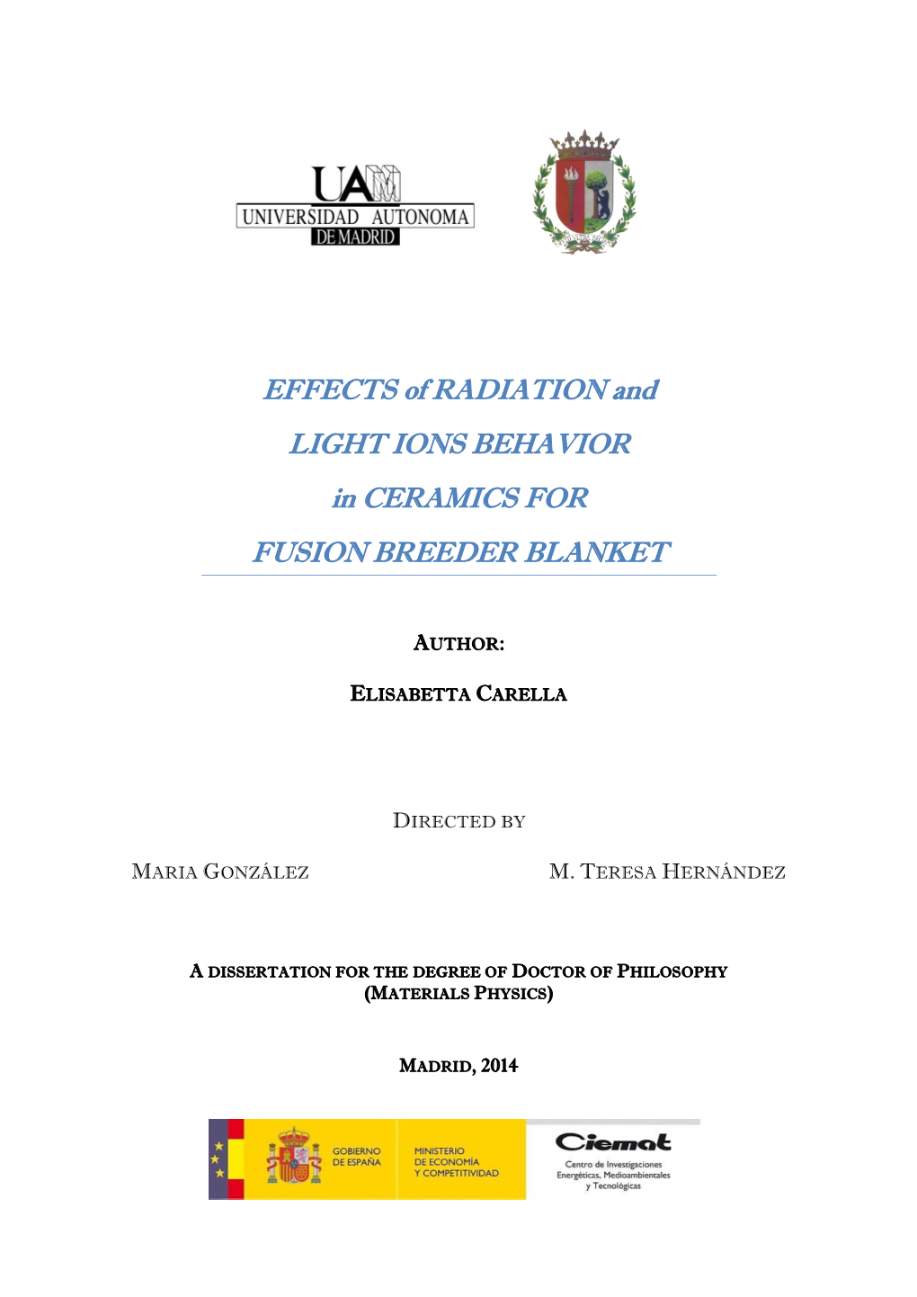 EFFECTS of RADIATION and LIGHT IONS BEHAVIOR in CERAMICS for FUSION BREEDER BLANKET