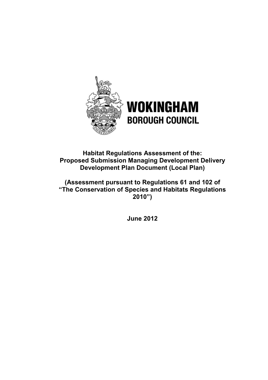 Habitat Regulations Assessment of The: Proposed Submission Managing Development Delivery Development Plan Document (Local Plan)