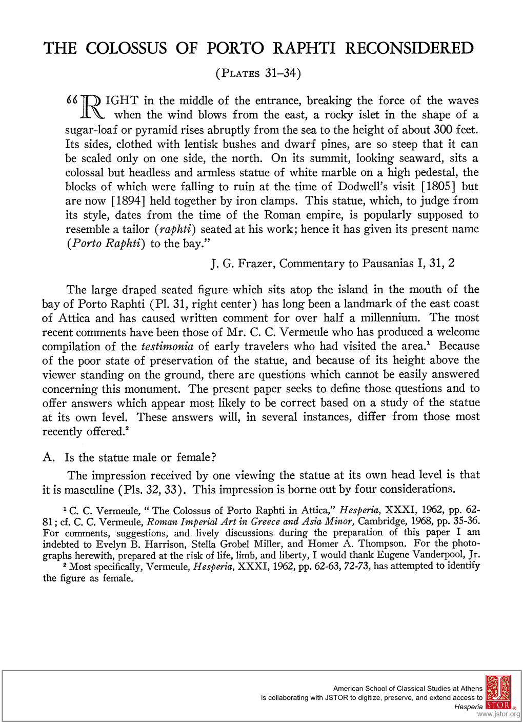 The Colossus of Porto Raphti Reconsidered 193