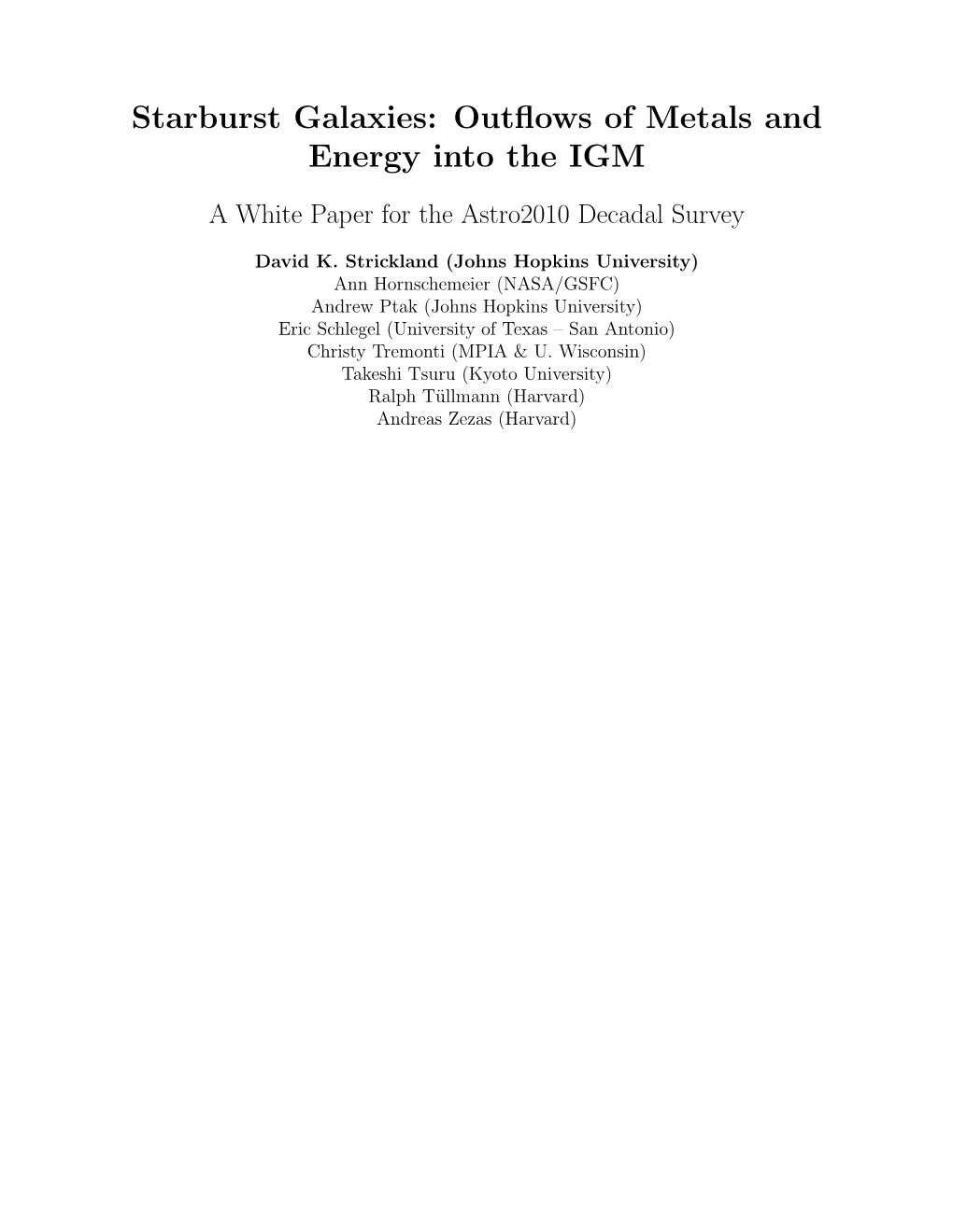 Starburst Galaxies: Outﬂows of Metals and Energy Into the IGM