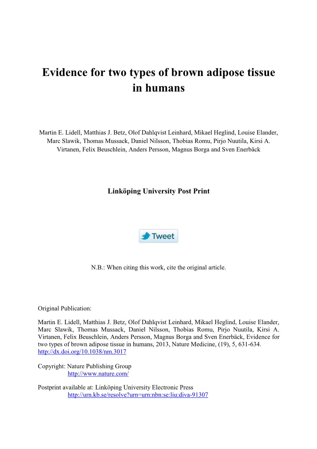 Evidence for Two Types of Brown Adipose Tissue in Humans