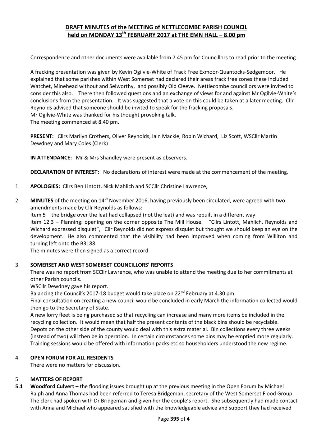 DRAFT MINUTES of the MEETING of NETTLECOMBE PARISH COUNCIL Held on MONDAY 13Th FEBRUARY 2017 at the EMN HALL – 8.00 Pm