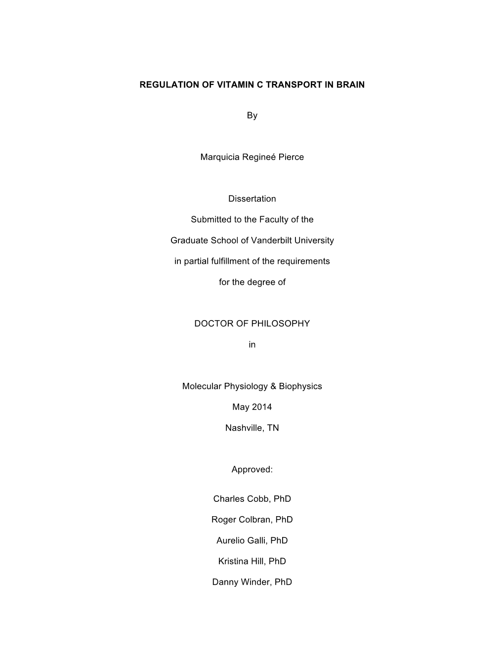 REGULATION of VITAMIN C TRANSPORT in BRAIN By