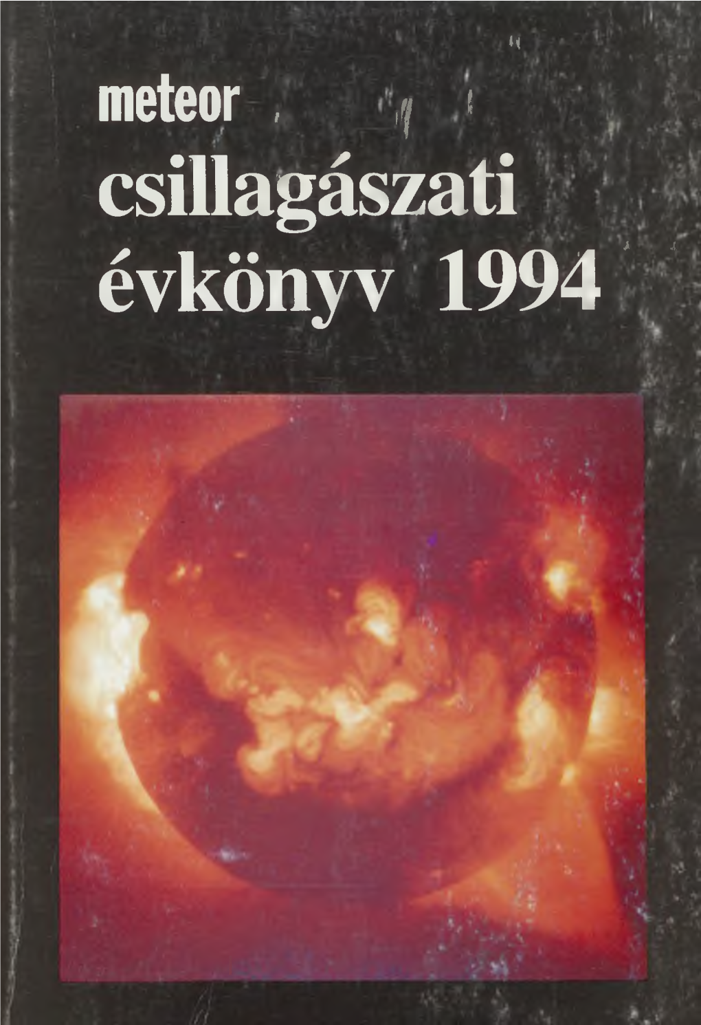 Meteor , ,{ > Csillagászati Évkönyv 1994